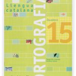 Portada del producto:  Quadern ortografia 15. Llengua catalana