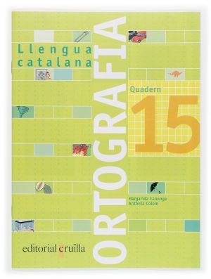 Portada del producto:  Quadern ortografia 15. Llengua catalana