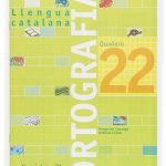 Portada del producto:  Quadern ortografia 22. Llengua catalana