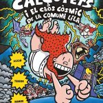 Portada del producto:  8. El Capità Calçotets i el caos còsmic de la Comuna Lila
