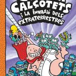 Portada del producto:  3. El Capità Calçotets i la invasió dels extraterrestres