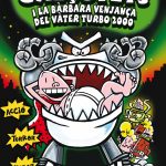 Portada del producto:  11. El Capità Calçotets i la bàrbara venjança del Vàter Turbo 2000