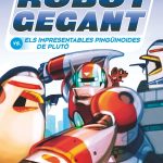 Portada del producto:  Roc Rocafort i el robot gegant vs. els impresentables pinguïnoides de Plutó