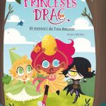 Portada del producto:  Princeses Drac 1. El misteri de l’ou daurat