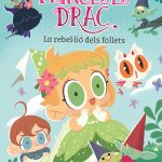 Portada del producto:  Princeses Drac 17. La rebel·lió dels follets