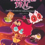 Portada del producto:  Princeses Drac 13. L’arma secreta de Lady Karamel