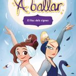 Portada del producto:  A ballar 4. El llac dels cignes