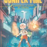 Portada del producto:  Juniper Mae 1: Guerrera de la ciutat de Tykotech