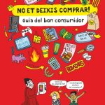 Portada del producto:  No et deixis comprar! Guia del bon consumidor.