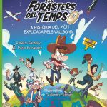 Portada del producto:  Els Forasters del Temps. La història del món explicada pels Vallbona