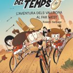 Portada del producto:  Els Forasters del temps 1: L’aventura dels Vallbona al Far West
