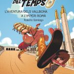 Portada del producto:  Els Forasters del temps 3: L’aventura dels Vallbona a l’Imperi Romà