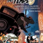 Portada del producto:  Els Forasters del temps 5: L’aventura dels Vallbona i el petit gàngster