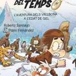 Portada del producto:  Els Forasters del Temps 16. L’aventura dels Vallbona a l’edat de gel