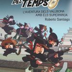 Portada del producto:  Els Forasters del temps 10: L’aventura dels Vallbona amb els Superninja