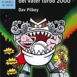 Portada del producto:  El Capità Calçotets i la bàrbara venjança del Vàter Turbo 2000