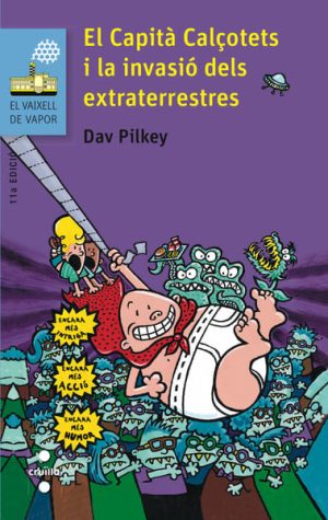 Portada del producto:  El Capità Calçotets i la invasió dels extraterrestres
