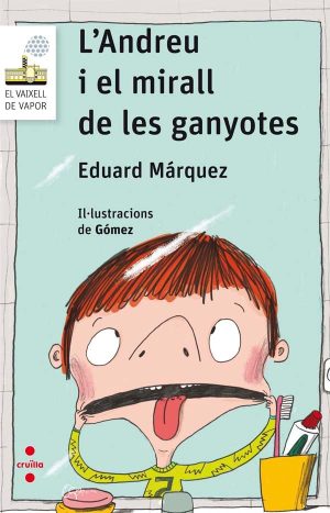 Portada del producto:  L’Andreu i el mirall de les ganyotes