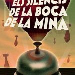 Portada del producto:  Els silencis de la Boca de la Mina