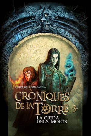 Portada del producto:  Cròniques de la Torre III. La crida dels morts