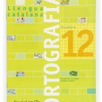 Portada del producto:  Quadern ortografia 12. Llengua catalana