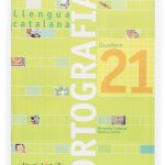 Portada del producto:  Quadern ortografia 21. Llengua catalana