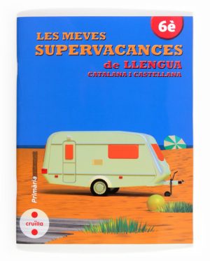 Portada del producto:  Les meves supervacances de Llengua catalana i castellana. 6è Primària