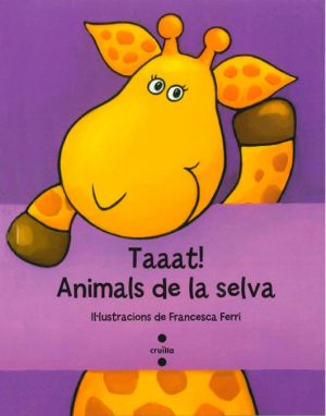 Portada del producto:  Taaat! Animals de la selva