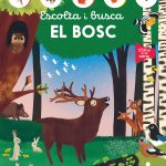 Portada del producto:  Escolta i busca. El bosc