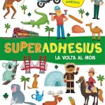 Portada del producto:  Superadhesius. La volta al món