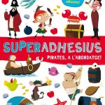 Portada del producto:  Superadhesius. Pirates a l’abordatge