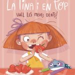 Portada del producto:  La Tina i en Pop 2. Vull les meves dents!