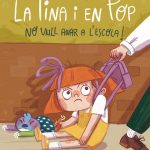 Portada del producto:  La Tina i en Pop 6. No vull anar a l’escola!