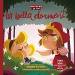 Portada del producto:  La bella dorment / La bella i la bruixa dorments