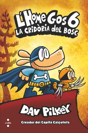 Portada del producto:  L’Home Gos 6. La cridòria del bosc