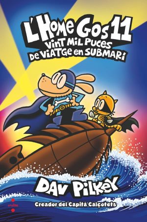Portada del producto:  L’Home Gos 11. Vint mil puces de viatge en submarí