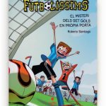Portada del producto:  Els Futbolíssims 2: El misteri dels set gols en pròpia porta