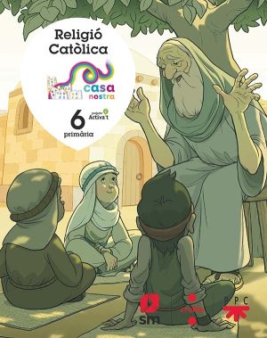 Portada del producto:  SD Alumno. Religió Catòlica. 6 Primària. Casa nostra