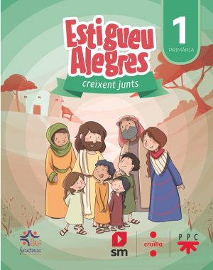 Portada del producto:  DA. Religió Catòlica. 1 primària. Estigueu alegres. Creixent junts