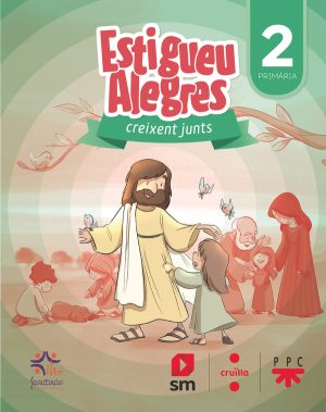 Portada del producto:  DA. Religió Catòlica. 2 primària. Estigueu alegres. Creixent junts