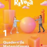 Portada del producto:  Quadern de Matemàtiques. 1 Primària. Revola. Cruilla