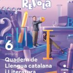 Portada del producto:  Quadern Llengua catalana i Literatura. 6 Primària. Revola. Illes Balears