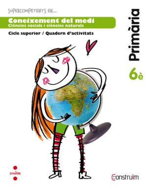 Portada del producto:  Supercompetents en… Coneixement del medi. 6 Primària. Construïm. Quadern
