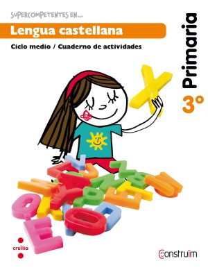 Portada del producto:  Supercompetentes en… Lengua castellana. 3 Primaria. Construïm. Cuaderno