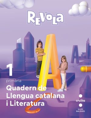 Portada del producto:  Quadern Llengua catalana i Literatura. 1 Primària. Revola. Illes Balears