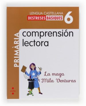 Portada del producto:  Comprensión lectora: La maga Mila Venturas. 6 Primària