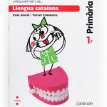 Portada del producto:  Supercompetents en… Llengua catalana. 1 Primària, 3 Trimestre. Construïm. Quadern
