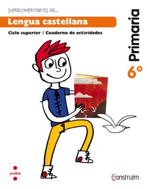 Portada del producto:  Supercompetents en… Lengua castellana. 6 Primaria. Construïm. Cuaderno
