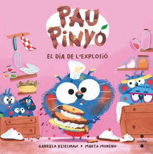Portada del producto:  Pau Pinyó. El dia de l’explosió