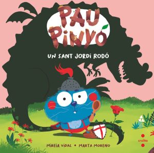Portada del producto:  Pau Pinyó: Un Sant Jordi rodó